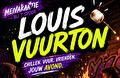 Louis Vuurton (12+)